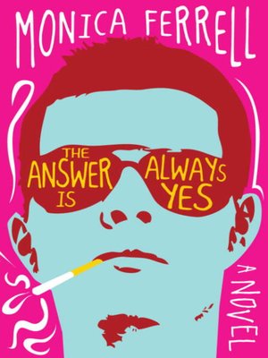 cover image of The Answer Is Always Yes